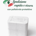 Spedizione rapida e sicura con polistirolo protettivo.